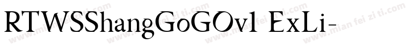 RTWSShangGoGOv1 ExLi字体转换